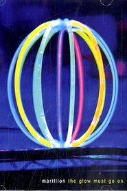 Poster Marillion - The Glow Must Go On! 1970
