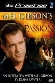 ABC Primetime: Mel Gibson's Passion (2004)
