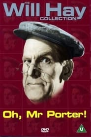 Oh, Mr. Porter! постер