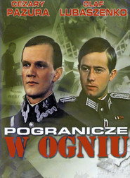 Pogranicze w ogniu постер