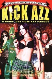 Kick Azz: A Hardcore Comixxx Parody