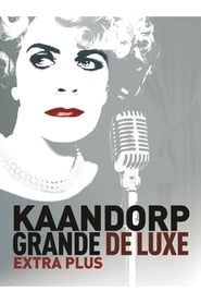 Brigitte Kaandorp: Grande De Luxe Extra Plus streaming