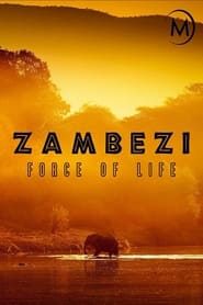 Zambezi: Force of Life