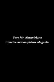 Aimee Mann: Save Me