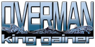 Overman King Gainer