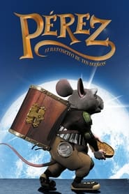 Pérez, el ratoncito de tus sueños (2006)