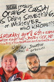 GCW: Orange Cassidy Is Doing Something or Whatever, Who Knows?
