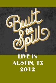 Poster Built To Spill Live in Austin, TX 2012