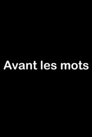 Poster Avant les mots