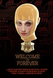 Poster Welcome to Forever 2015