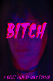 Bitch (2018)