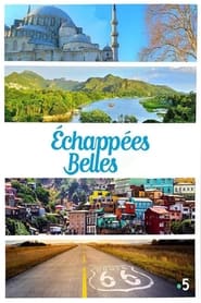 Echappées Belles - Season 18 Episode 17