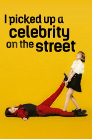 I Picked Up a Celebrity On the Street