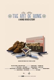 The Art of Home: A Wind River Story streaming