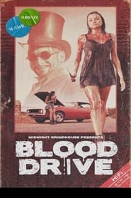 Full Cast of Midnight Grindhouse Presents: Blood Drive
