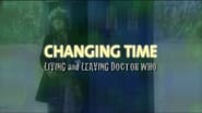 Changing Time - Living and Leaving Doctor Who: The Making of 'The Hand of Fear'