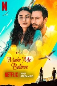 Make Me Believe (2023)