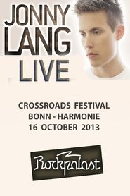 Poster Jonny Lang - Crossroads Festival Rockpalast 2013 2013