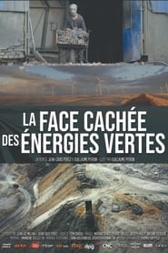 La face cachée des énergies vertes (2021)