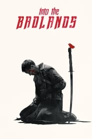 Poster Into the Badlands - Season 3 Episode 14 : Curse of the Red Rain 2019