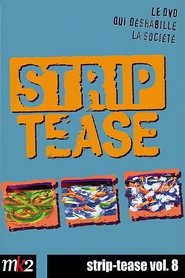 Strip-Tease Intégrale (vol. 8)