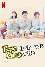 Two Husbands One Wife (2025)