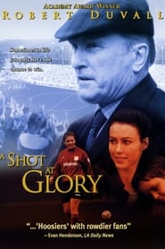 Shot at Glory – Das Spiel ihres Lebens (2000)