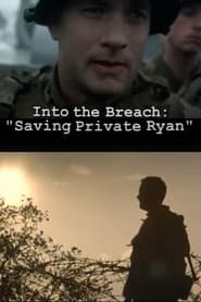 Into the Breach: 'Saving Private Ryan'