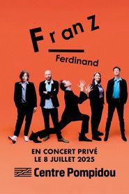 Franz Ferdinand en concert privé au Centre Pompidou (2025)