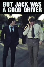 But Jack Was a Good Driver