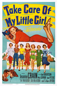 Take·Care·of·My·Little·Girl·1951·Blu Ray·Online·Stream