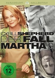 Der Fall Martha S. (2005)