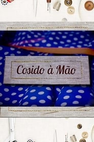 Cosido à Mão (2017)