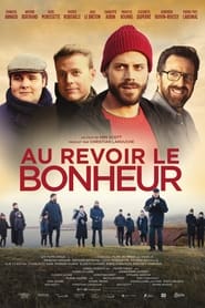 مترجم أونلاين و تحميل Au revoir le bonheur 2021 مشاهدة فيلم