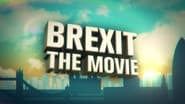 Brexit : Le film en streaming