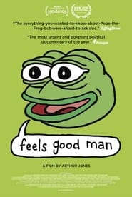 Feels Good Man постер