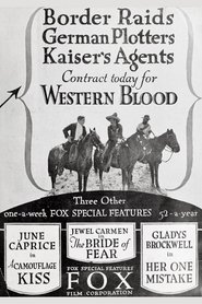 Western Blood 1918 ការចូលប្រើដោយឥតគិតថ្លៃគ្មានដែនកំណត់