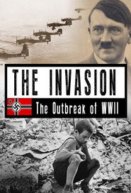 The Invasion: The Outbreak of WW2 (2014)