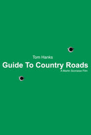 Full Cast of Guide To Country Roads