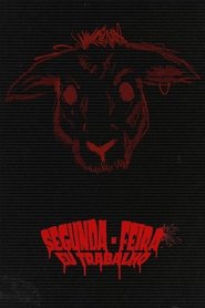 Segunda-Feira eu Trabalho