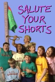 Salute Your Shorts постер