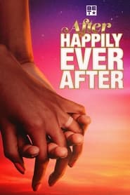 Poster After Happily Ever After - Season 1 2022