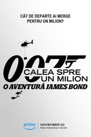 Calea spre un milion: O aventură James Bond