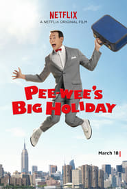 Pee-wee's Big Holiday постер