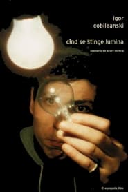 Poster Cînd se stinge lumina