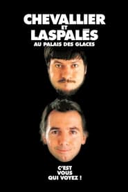 Poster Chevallier et Laspalès - C'est vous qui voyez