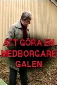 Att göra en medborgare galen 1997