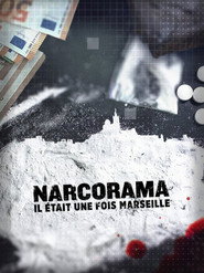 Narcorama, il était une fois Marseille