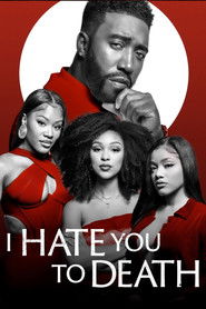 I Hate You to Death