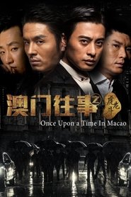 Poster Once Upon A Time In Macau 2016